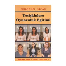 YETIŞKINLERE OYUNCULUK EĞITIMI - ERDOĞAN SICAK