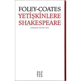 Yetişkinlere Shakespeare - Elizabeth Foley Beth Coates