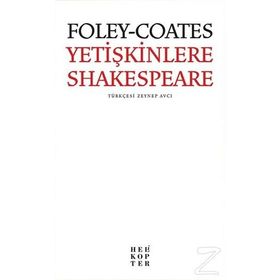 Yetişkinlere Shakespeare - Elizabeth Foley Beth Coates