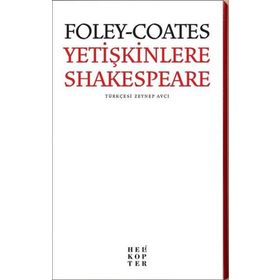 Yetişkinlere Shakespeare - Elizabeth Foley Beth Coates