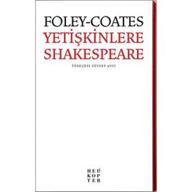 Yetişkinlere Shakespeare - Elizabeth Foley Beth Coates