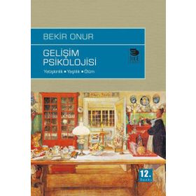 YETIŞKINLIK VE YAŞLILIK GELIŞIMI VE PSIKOLOJISI - GENEL