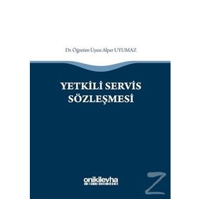 Yetkili Servis Sözleşmesi - Alper Uyumaz