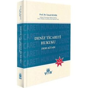 Yetkin Yayınları - Deniz Ticareti Hukuku Ders Kitabı