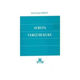 Yetkin Yayınları Tuncay Görgülü Hukuk Avrupa Vergi Hukuku