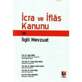Yetkinİcra ve İflas Kanunu ve İlgili Mevzuat