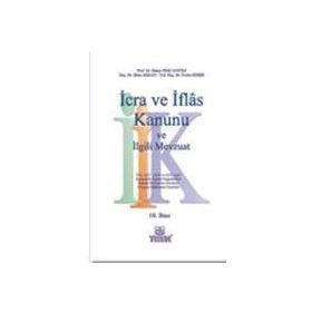 Yetkinİcra ve İflas Kanunu ve İlgili Mevzuat