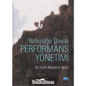 YETKİNLİĞE DAYALI PERFORMANS YÖNETİMİ - EVRIM MAYATÜRK AKYOL