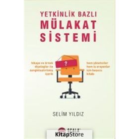 Yetkinlik Bazlı Mülakat Sistemi - Selim Yıldız