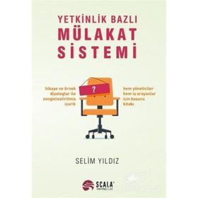 Yetkinlik Bazlı Mülakat Sistemi - Selim Yıldız