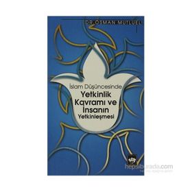 YETKINLIK KAVRAMI VE İNSANIN YETKINLEŞMESI - OSMAN MUTLUEL