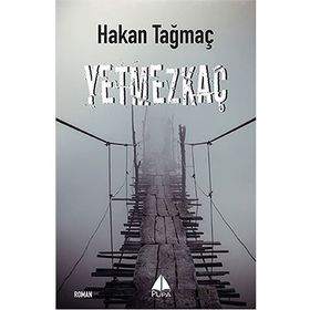 Yetmezkaç - Hakan Tağmaç