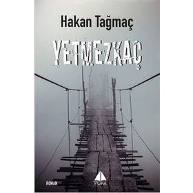 Yetmezkaç - Hakan Tağmaç
