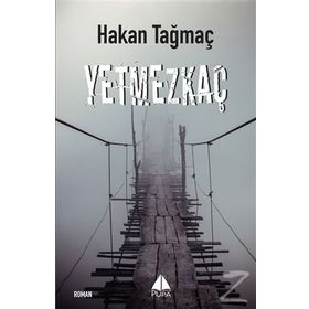 Yetmezkaç - Hakan Tağmaç