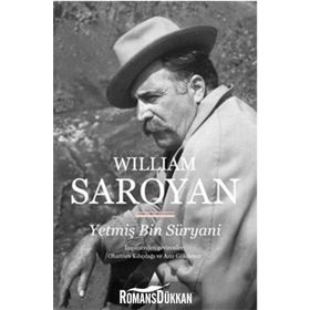 YETMİŞ BIN SÜRYANİ - WILLIAM SAROYAN
