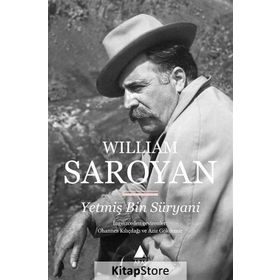 YETMİŞ BIN SÜRYANİ - WILLIAM SAROYAN