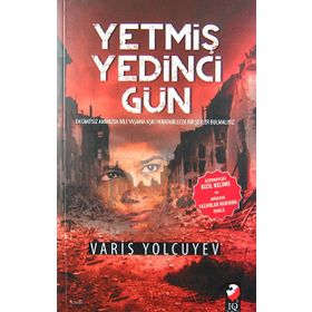 Yetmiş Yedinci Gün - Varis Yolcuyev