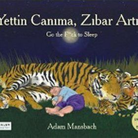 Yettin Canıma, Zıbar Artık! - Adam Mansbach