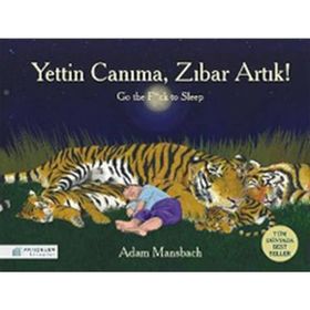 Yettin Canıma, Zıbar Artık! - Adam Mansbach