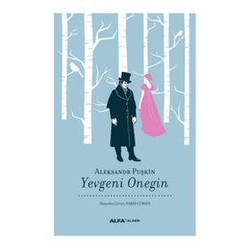 Yevgeni Onegin - Alexandr Sergeyeviç Puşkin