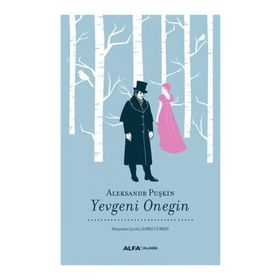 Yevgeni Onegin - Alexandr Sergeyeviç Puşkin