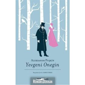 Yevgeni Onegin - Alexandr Sergeyeviç Puşkin