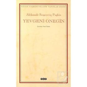 Yevgeni Onegin - Alexandr Sergeyeviç Puşkin
