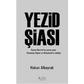 Yezid Şiası - Hakan Albayrak