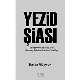 Yezid Şiası - Hakan Albayrak