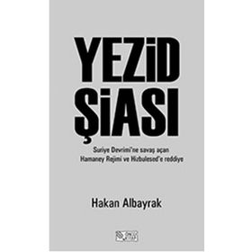Yezid Şiası - Hakan Albayrak