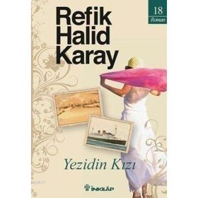 Yezidin Kızı - Refik Halid Karay