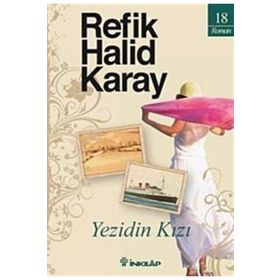 Yezidin Kızı - Refik Halid Karay