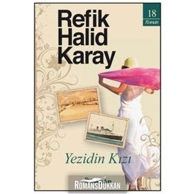 Yezidin Kızı - Refik Halid Karay
