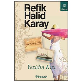 Yezidin Kızı - Refik Halid Karay