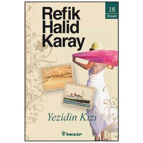 Yezidin Kızı - Refik Halid Karay