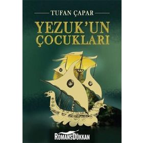 Yezuk’un Çocukları - Tufan Çapar