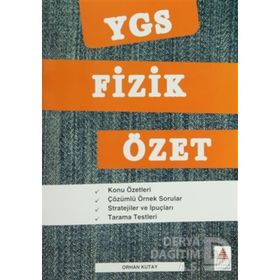 YGS FIZIK ÖZET - ORHAN KUTAY