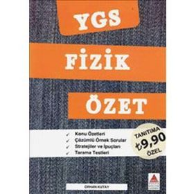 YGS FIZIK ÖZET - ORHAN KUTAY