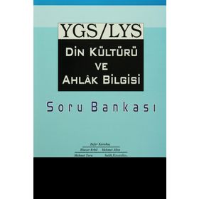 YGS - LYS DIN KÜLTÜRÜ VE AHLAK BILGISI SORU BANKASI - KOLEKTIF