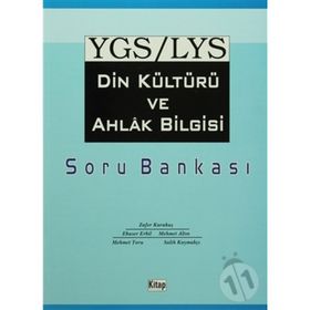 YGS - LYS DIN KÜLTÜRÜ VE AHLAK BILGISI SORU BANKASI - KOLEKTIF