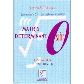 YGS - LYS HAZIRLIK MATRIS DETERMINANT 0 ( SIFIR ) 11. SINIF DESTEK - GENEL