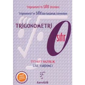 YGS - LYS HAZIRLIK TRIGONOMETRI 0 (SIFIR) - SAADET ÇAKIR