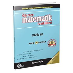 YGS ÖĞRETEN MATEMATIK FASIKÜLLERI DIZILER VE SERILER - GÜRAY KÜÇÜK