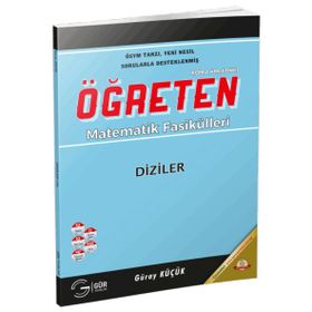 YGS ÖĞRETEN MATEMATIK FASIKÜLLERI DIZILER VE SERILER - GÜRAY KÜÇÜK