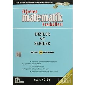 YGS ÖĞRETEN MATEMATIK FASIKÜLLERI DIZILER VE SERILER - GÜRAY KÜÇÜK
