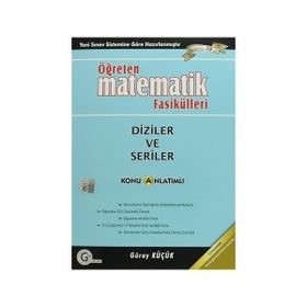 YGS ÖĞRETEN MATEMATIK FASIKÜLLERI DIZILER VE SERILER - GÜRAY KÜÇÜK