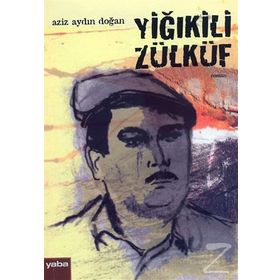 YIĞIKILI ZÜLKÜF - AZIZ AYDIN DOĞAN