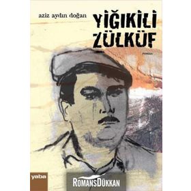YIĞIKILI ZÜLKÜF - AZIZ AYDIN DOĞAN