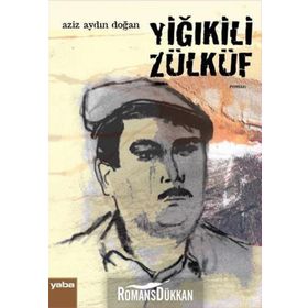 YIĞIKILI ZÜLKÜF - AZIZ AYDIN DOĞAN