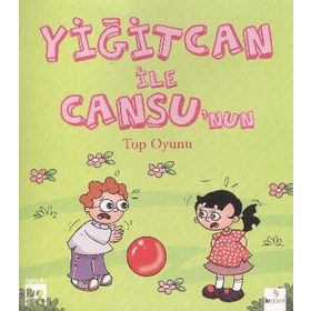Yiğitcan ile Cansu’nun Top Oyunu - Ayşe Yamaç